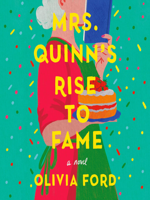 Title details for Mrs. Quinn's Rise to Fame by Olivia Ford - Available